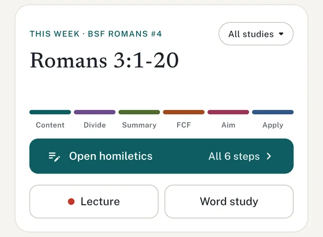 The This week card on the home screen: BSF Romans #4, Romans 3:1-20, a six-step progress bar and an Open homiletics button.